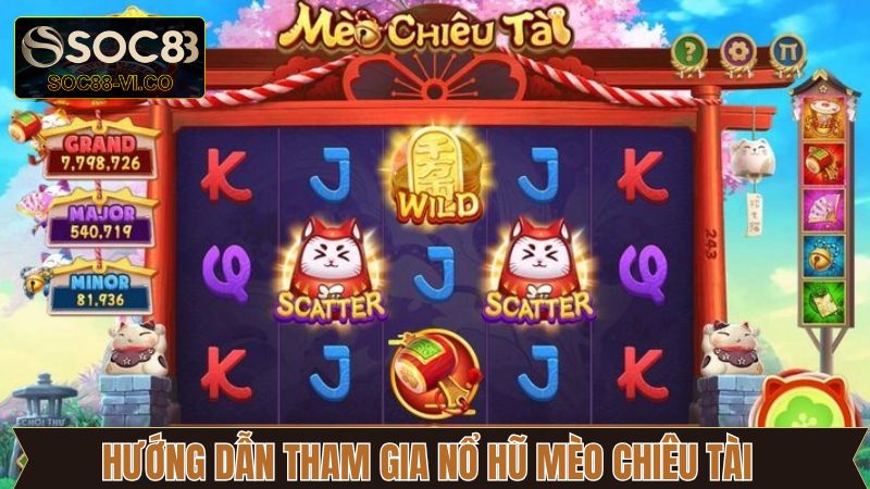 Game Nổ Hũ Mèo Chiêu Tài Được Săn Đón Nhất Tại Soc88 4 Quy trình nhập cuộc vào game chỉ với 4 bước siêu dễ